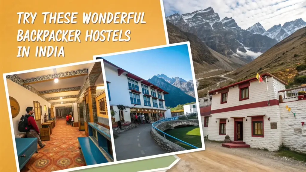 Try These Wonderful Backpacker Hostels in India