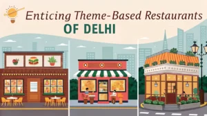 Enticing Theme Based Restaurants of Delhi